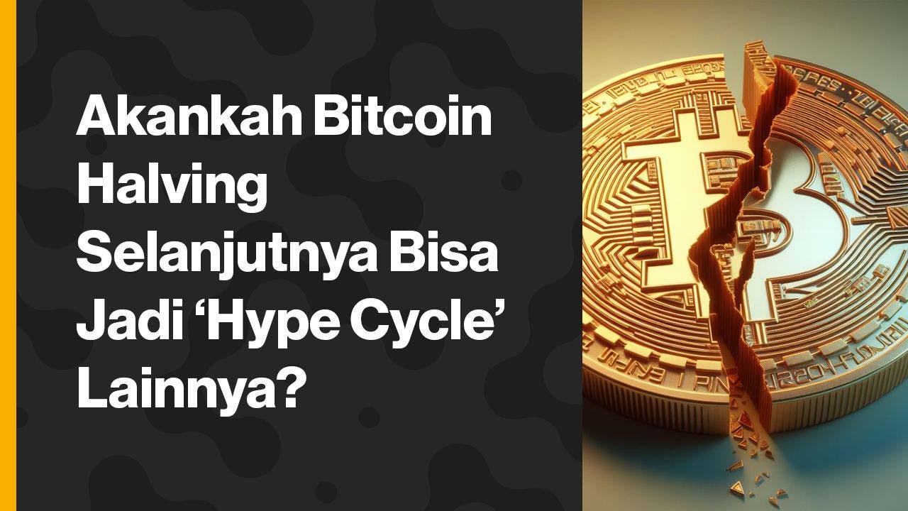 Bitcoin Halving diyakini jadi hype cycle berikutnya untuk aset kripto. (Foto CDI)