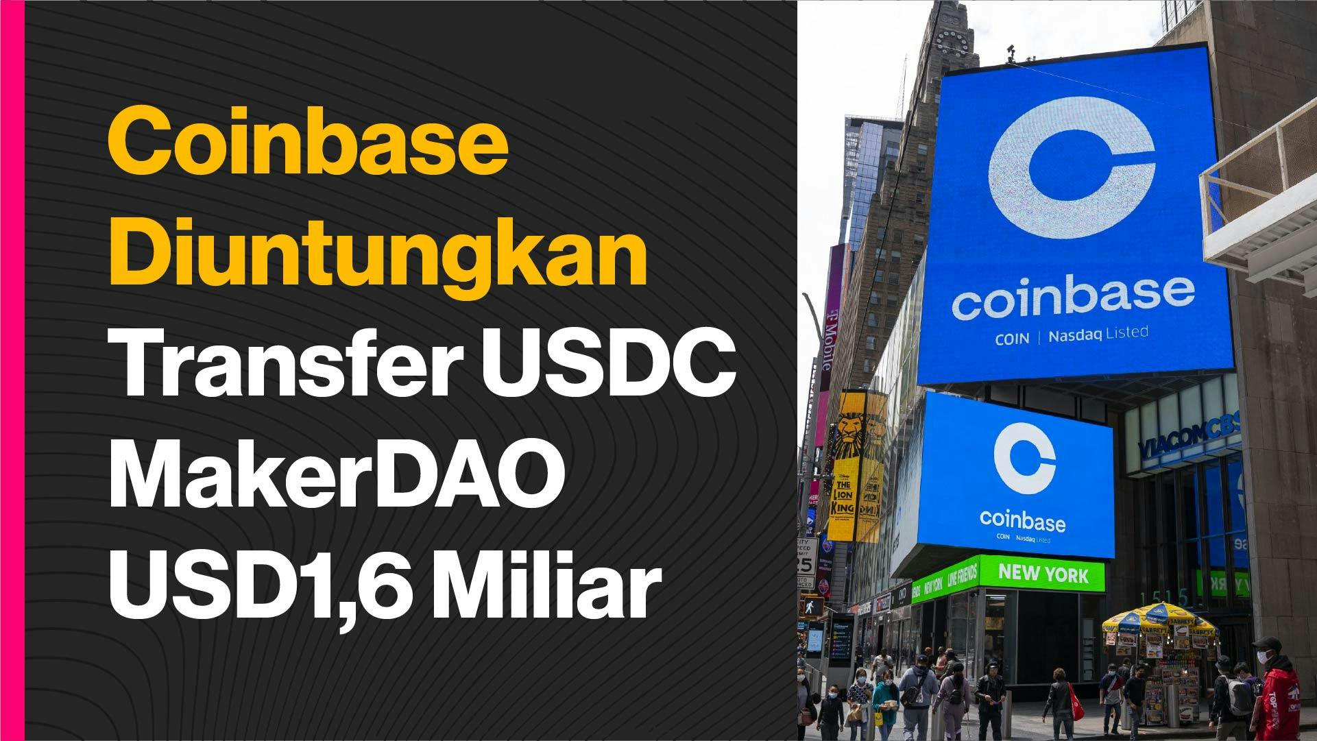Transfer antara Coinbase dan MakerDAO adalah bagian dari usaha Maker untuk mengalokasikan USDC-nya. (Foto CDI)