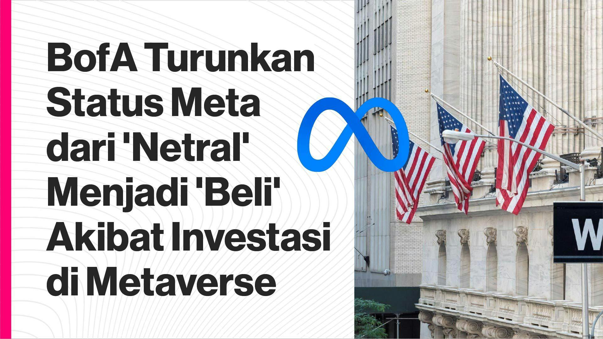 Bank of America menulis bahwa investasi besar Meta di metaverse kemungkinan masih bertahan sebagai "overhang". (Foto CDI)