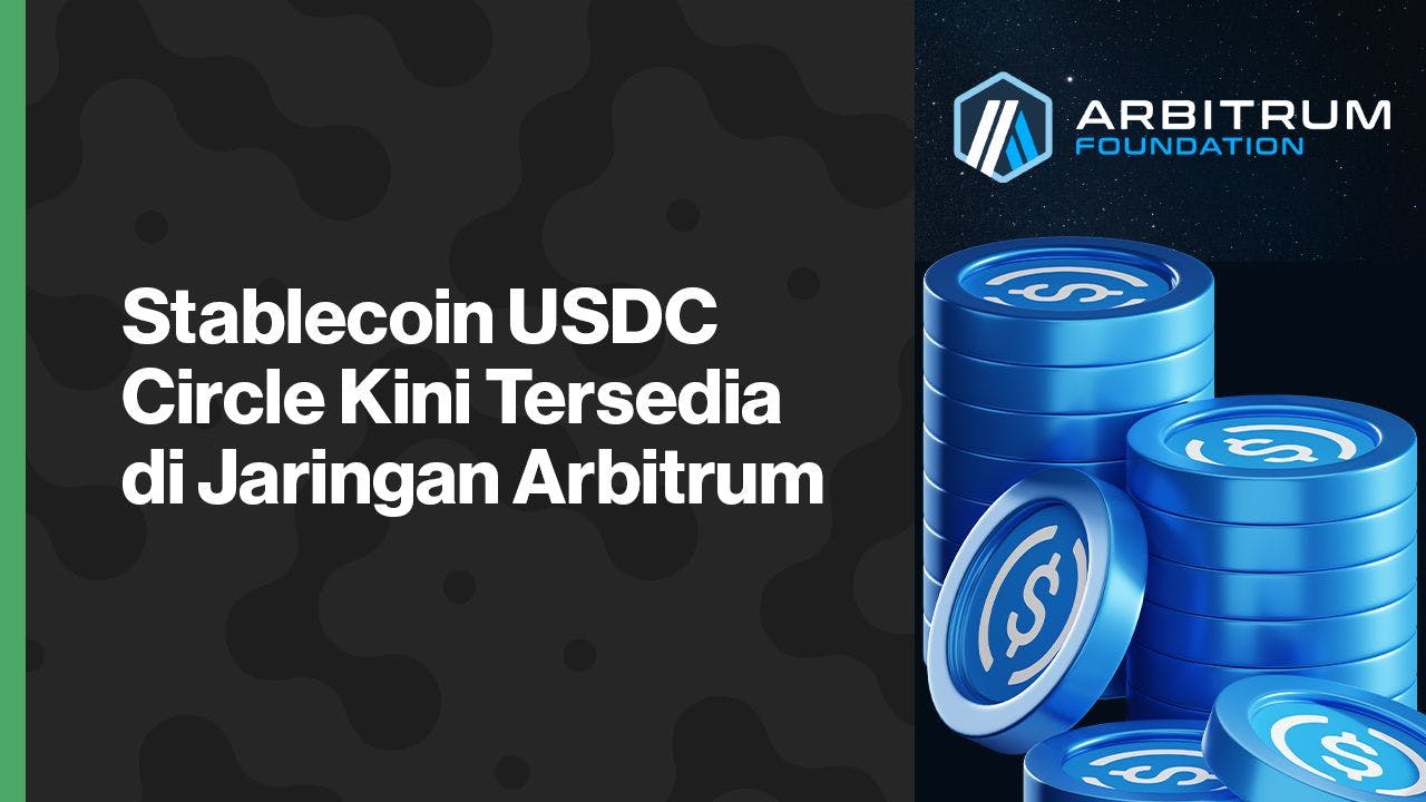 Circle meluncurkan USDC native di jaringan Arbitrum. (Foto CDI)