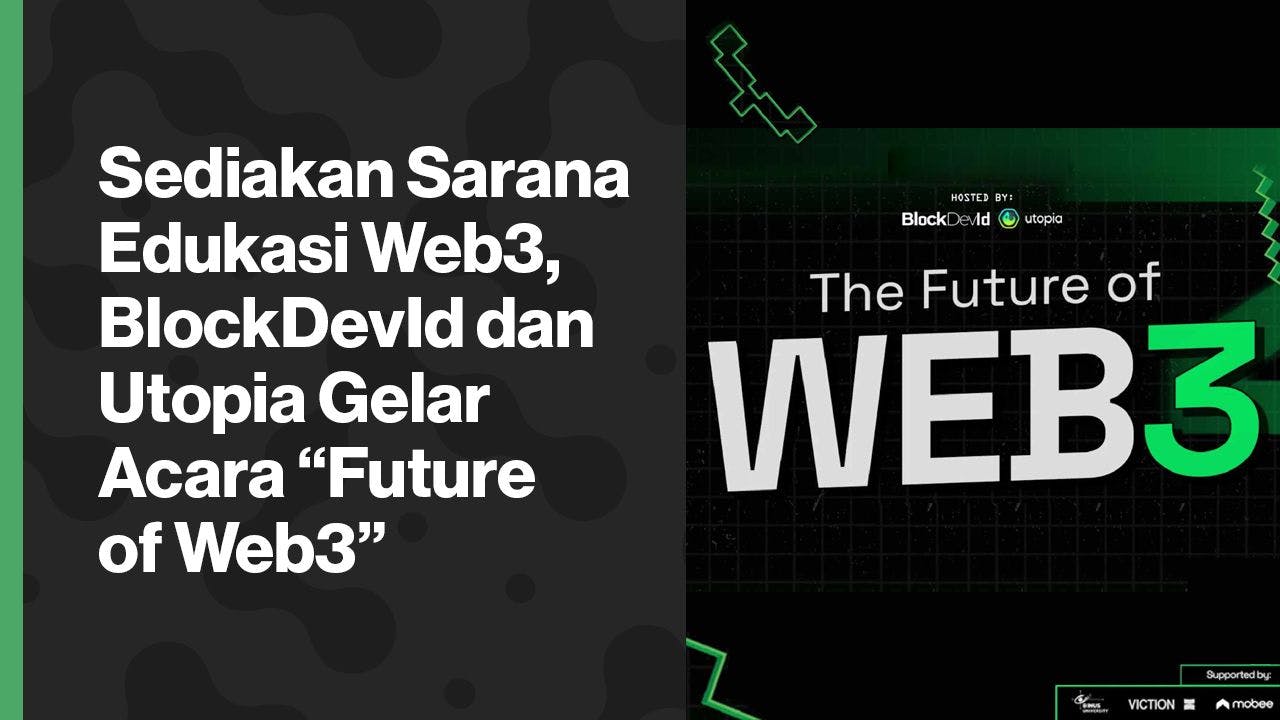 BlockDevId dan Utopia menggelar seminar The Future of WEB3. (Foto CDI)