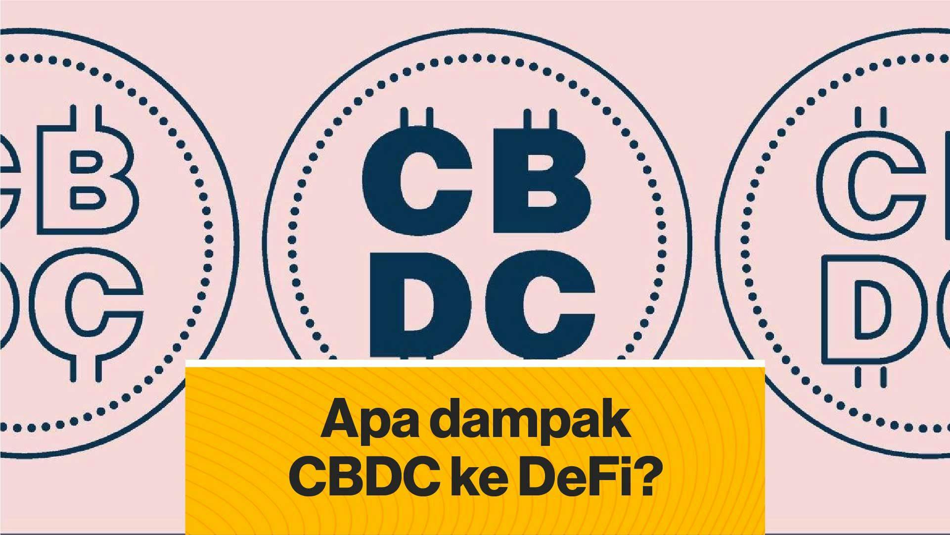 Apa dampak CBDC ke DeFi? (Coindesk Indonesia)