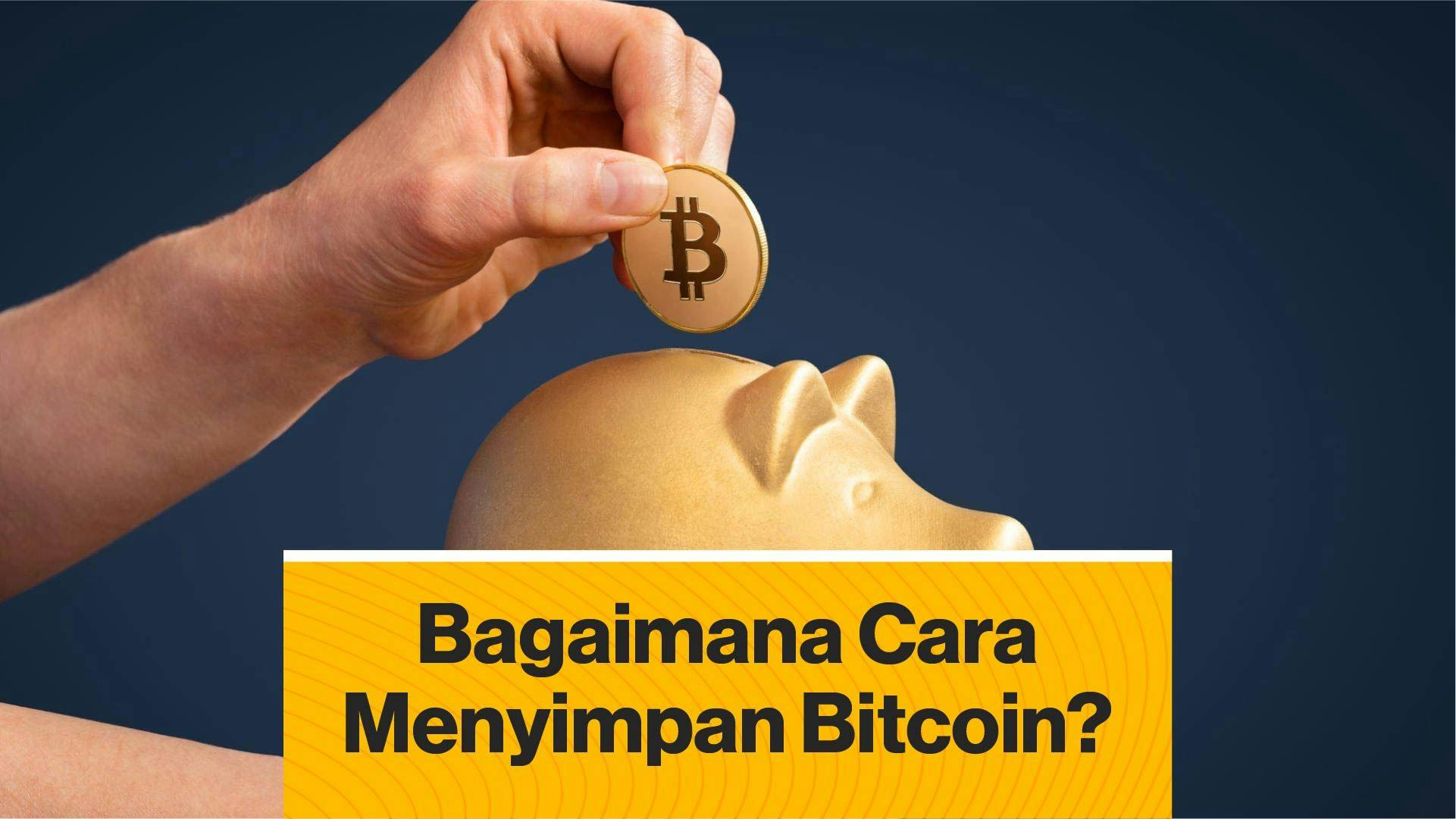 Bagaimana Cara Menyimpan Bitcoin? (Coindesk Indonesia)