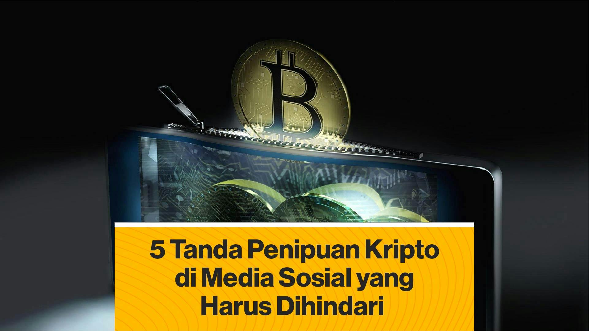 5 Tanda Penipuan Kripto di Media Sosial yang Harus Dihindari (Coindesk Indonesia)